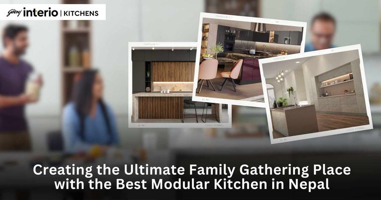 Creating the Ultimate Family Gathering Place with the Best Modular Kitchen in Nepal